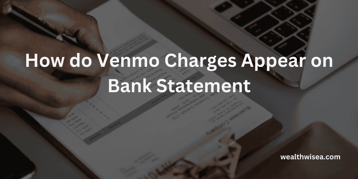 How Do Venmo Charges Appear on Your Bank Statement